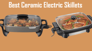 Best Ceramic Electric Skillets